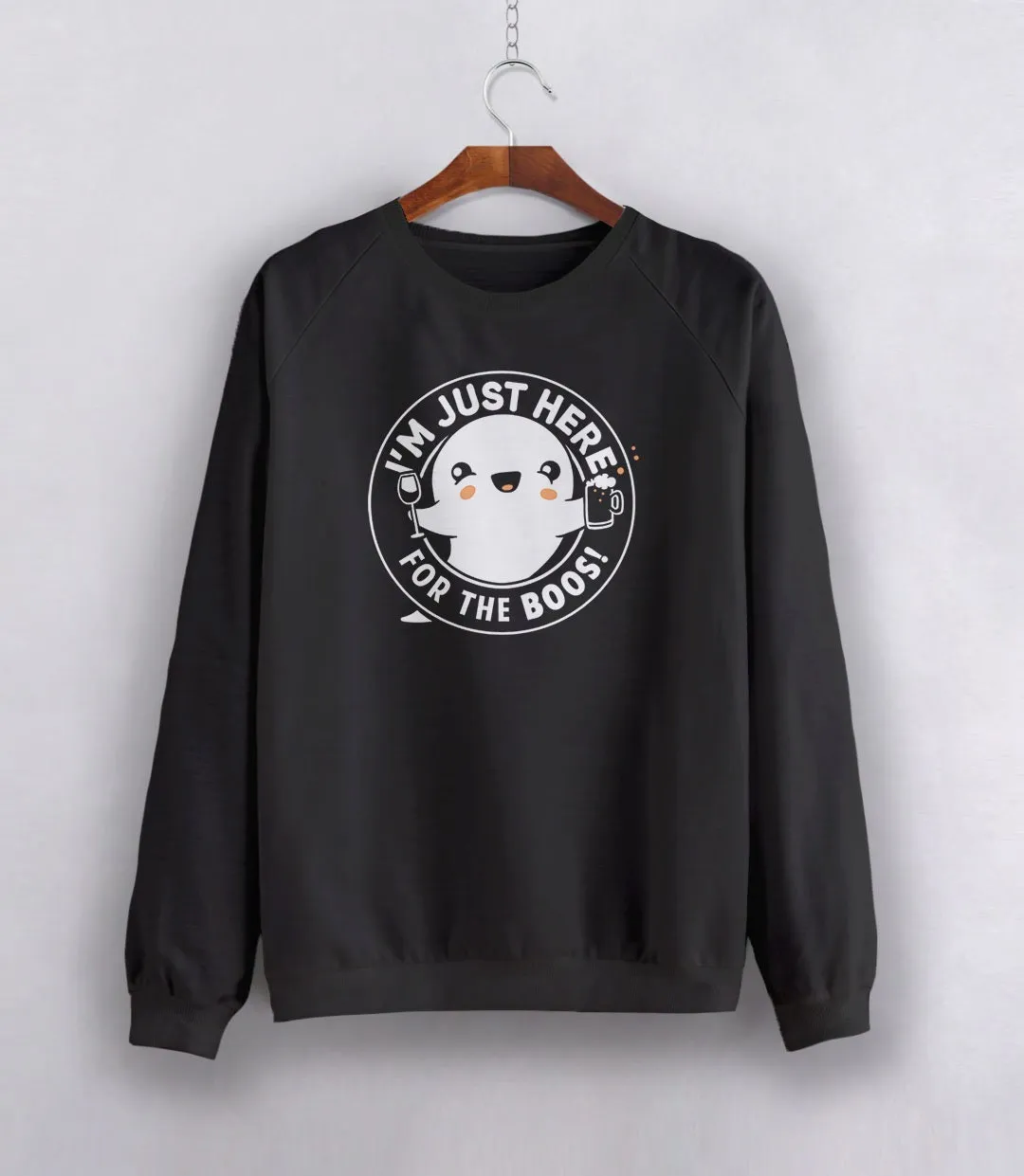 I'm Just Here for the Boos Halloween Sweatshirt